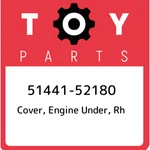51441-52180 Toyota Cover, Engine Under, Rh 5144152180, New Genuine Oem Part. Fixed Price $54.95.