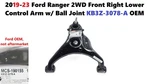 2019-23 Ford Ranger 2WD Front Right Lower Control Arm W/ Ball Joint KB3Z-3078-A. Fixed Price $105.00.