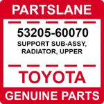 53205-60070 Toyota Oem Genuine Support Sub-assy, Radiator, Upper. Fixed Price $69.50.