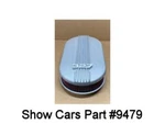 327 58,59,60,61,62,63,64,65 Chevrolet 2X4 1/2" To 1/8" Oval Air Cleaner. Fixed Price $379.00.