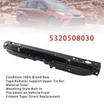 Upper Radiator Support Tie Bar Fit For Toyota Sienna 2011-2020 5320508030. Fixed Price $65.73.