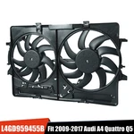 Radiator Condenser Cooling Fan Assembly For 2009-2017 Audi A4 A5 S4 Q5 Quattro. Fixed Price $78.99.