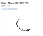 Genuine Oem Mopar Dodge Ram Power Steering Hose 68359768AG Brand New!!. Fixed Price $99.99.