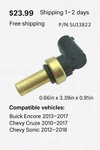 Duralast - Coolant Temp Sensor SU13822 For Chevy Cruze Sonic Trax Encore. Fixed Price $23.99.