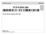 Genuine Bmw Cover Strip, Engine Oil Cool 17-21-8-095-296 New. Fixed Price $62.23.