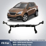 For 2013-2016 Buick Encore & Chevy Trax Front End Upper Tie Bar Radiator Support. Fixed Price $116.99.