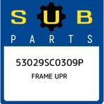 Subaru Frame Upr 53029SC0309P, New Genuine Oem Part. Fixed Price $46.25.