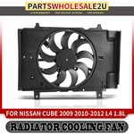 New Radiator Cooling Fan Assembly W/ 4-BLADE For Nissan Cube 2009-2012 L4 1.8L. Fixed Price $117.99.