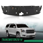 Fit For 15-20 Gmc Yukon / Xl Radiator Support Cover Sight Shield 84163661. Fixed Price $72.51.
